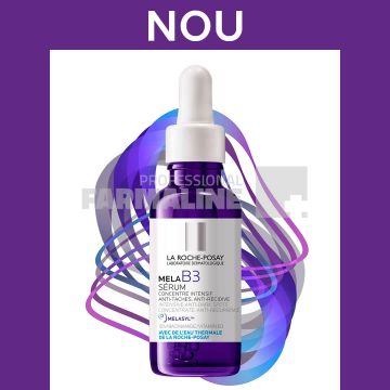 La Roche Posay Mela B3 Ser concentrat intensiv pentru corectare pete pigmentare 30 ml