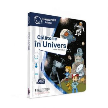 Carte interactiva, Calatorie in univers, Raspundel Istetel